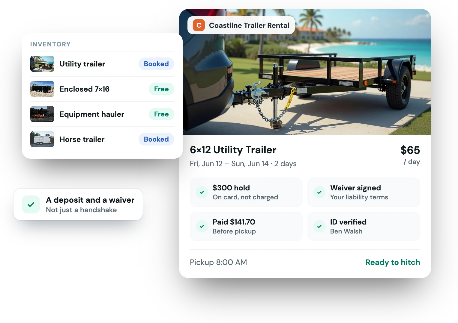 A utility trailer rental with a $300 card hold, a signed waiver, payment and ID verified, next to the trailer inventory